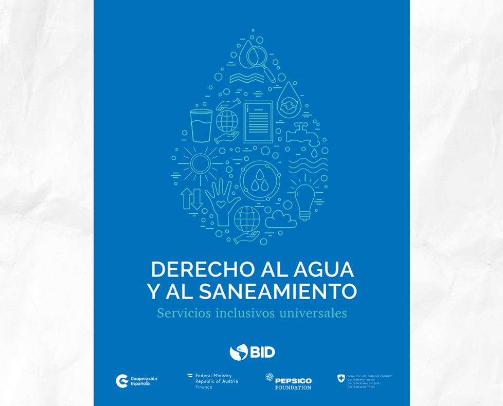 Cartel promocional Derecho al agua y al saneamiento. Servicios inclusivos universales